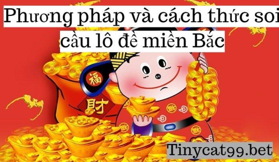 Cách thức soi cầu lô đề miền bắc