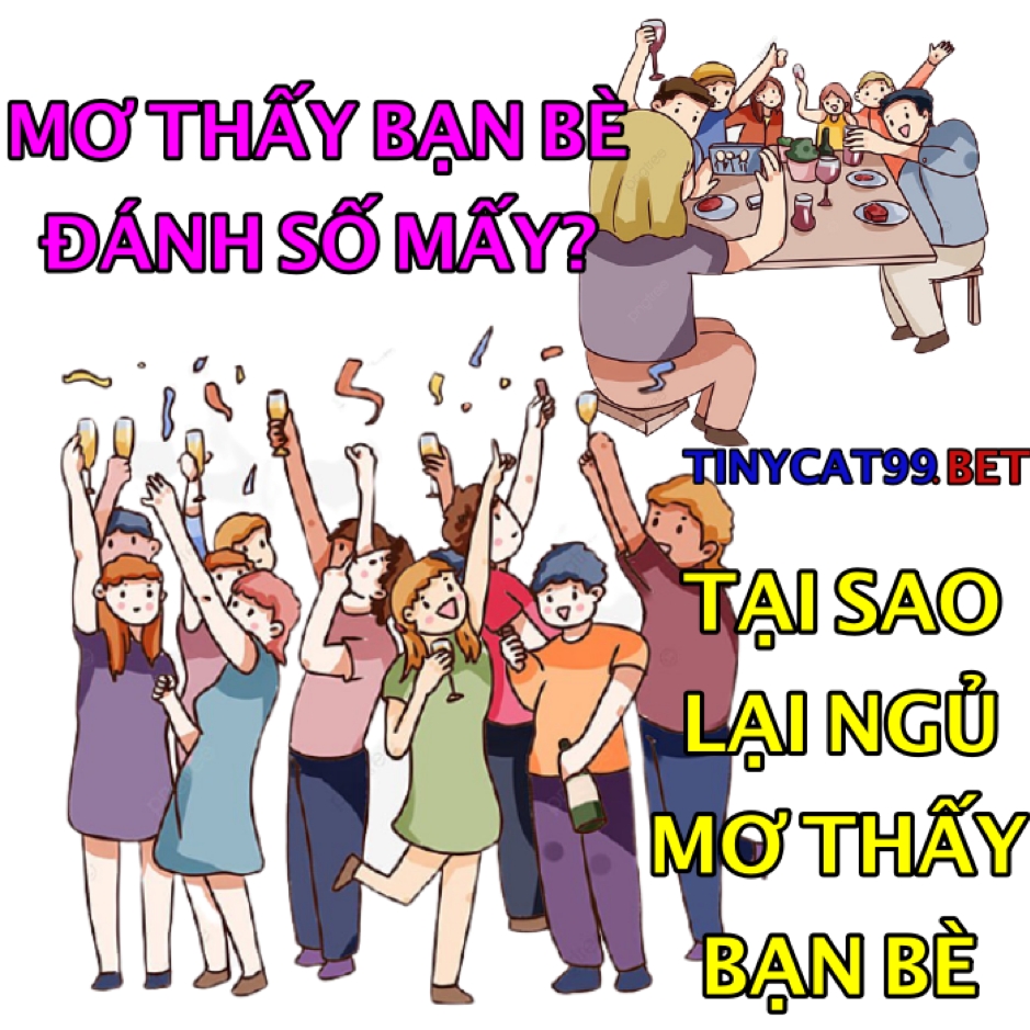 mơ thấy bạn bè