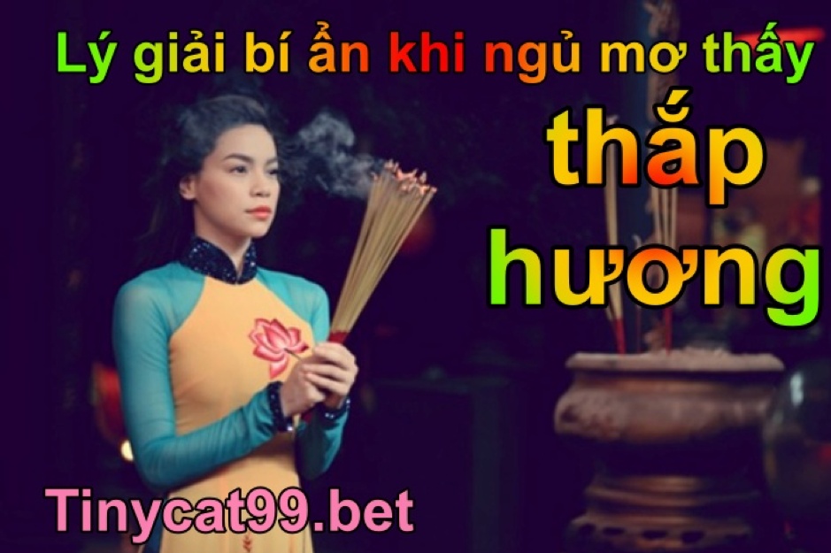 mơ thấy mình thắp hương