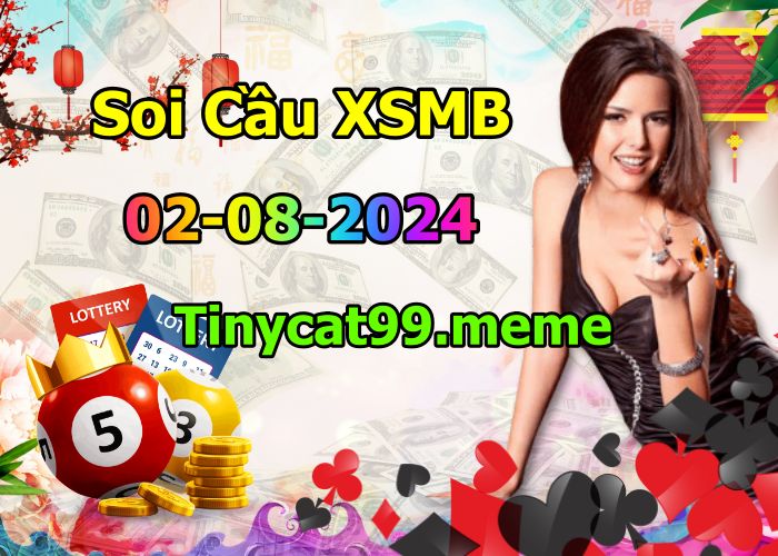 soi cầu xsmb 02-08-2024, soi cầu mb 02-08-2024, dự đoán xsmb 02 08 2024, btl mb 02/08/2024, dự đoán miền bắc 02-08-2024, chốt số mb 02/08/2024, soi cau mien bac 02 08 2024