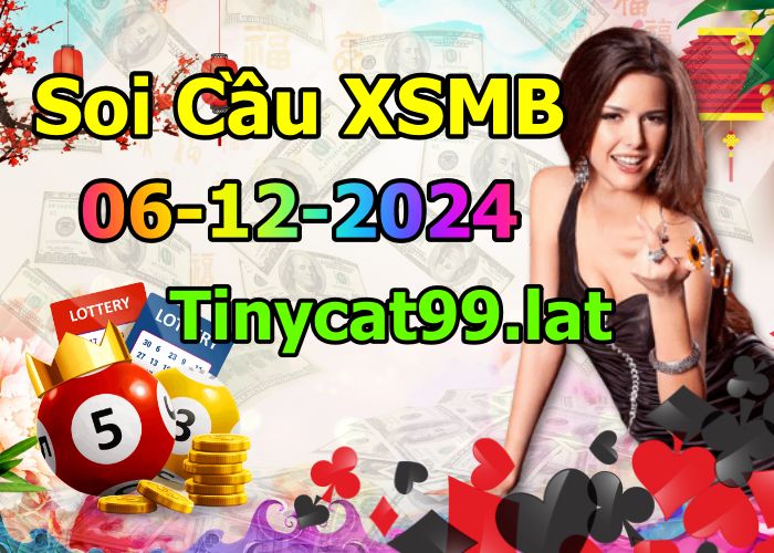 soi cầu xsmb 06-12-2024, soi cầu mb 06-12-2024, dự đoán xsmb 06 12 2024, btl mb 06/12/2024, dự đoán miền bắc 06-12-2024, chốt số mb 06/12/2024, soi cau mien bac 06 12 2024