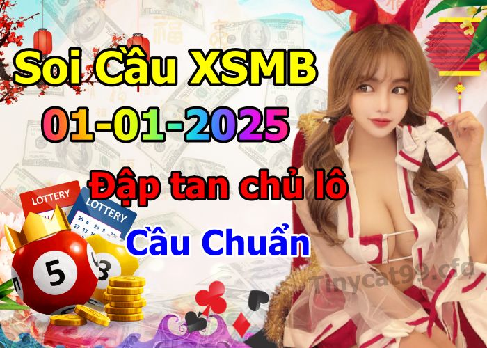 soi cầu xsmb 01/01/2025, soi cầu mb 01 01 2025, dự đoán xsmb 01-01-2025, btl mb 01 01 2025, dự đoán miền bắc 01/01/2025, chốt số mb 01 01 2025, soi cau mien bac 01-01-2025