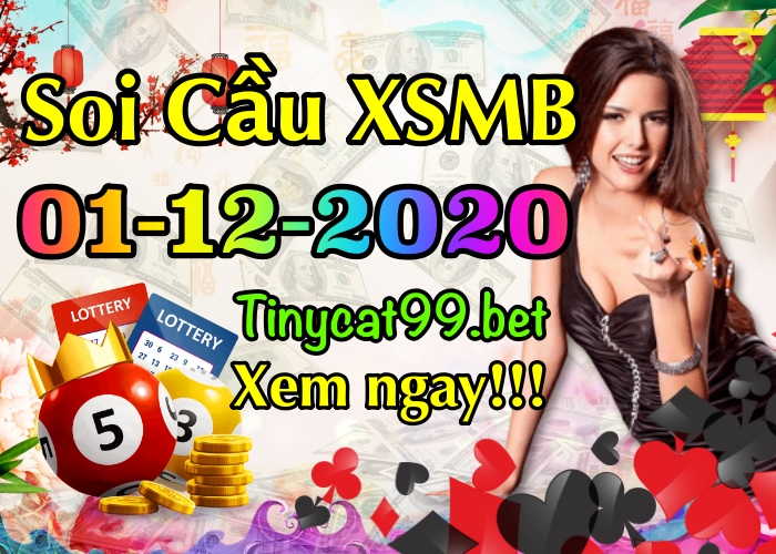 soi cầu xsmb 01-12-2020, soi cầu mb 01-12-2020, dự đoán kqxs mb 1-12-2020, btl mb 1-12-2020, dự đoán miền bắc 01-12-2020, chốt số mb 1-12-2020, soi cau mien bac 01 12 2020