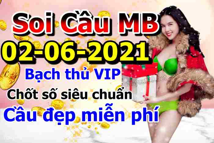 soi cầu xsmb 02-06-2021, soi cầu mb 02-06-2021, dự đoán xsmb 02-06-2021, btl mb 02-06-2021, dự đoán miền bắc 02-06-2021, chốt số mb 02-06-2021, soi cau mien bac 02 06 2021