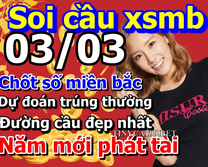 soi cầu xsmb 03-03-2021, soi cầu mb 03-03-2021, dự đoán xsmb 03-03-2021, btl mb 03-03-2021, dự đoán miền bắc 03-03-2021, chốt số mb 03-03-2021, soi cau mien bac 03 03 2021