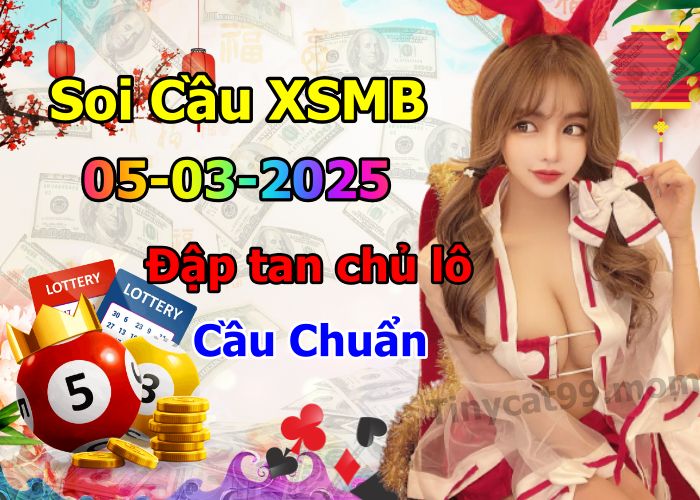 soi cầu xsmb 05/03/2025, soi cầu mb 05 03 2025, dự đoán xsmb 05-03-2025, btl mb 05 03 2025, dự đoán miền bắc 05/03/2025, chốt số mb 05 03 2025, soi cau mien bac 05-03-2025