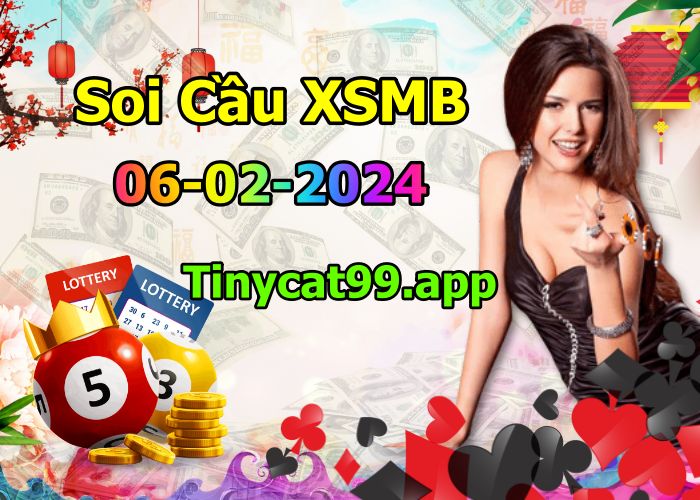 soi cầu xsmb 06/02/2024, soi cầu mb 06 02 2024, dự đoán xsmb 06-02-2024, btl mb 06 02 2024, dự đoán miền bắc 06/02/2024, chốt số mb 06 02 2024, soi cau mien bac 06-02-2024