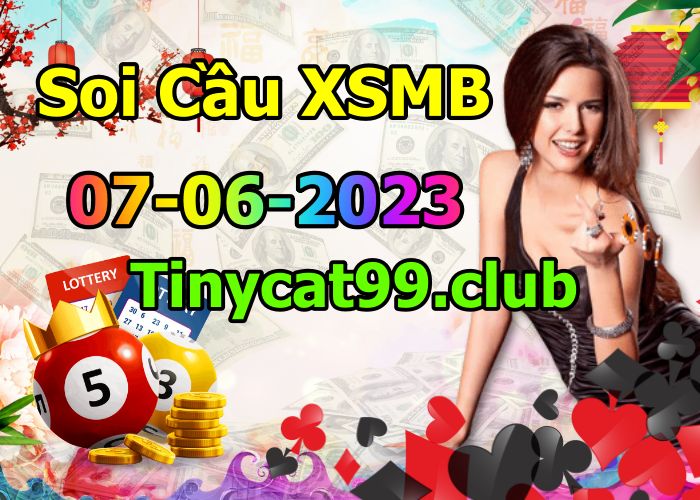 soi cầu xsmb 07 06 2023, soi cầu mb 07-06-2023, dự đoán xsmb 07/06/2023, btl mb 07 06 2023, dự đoán miền bắc 07-06-2023, chốt số mb 07/06/2023, soi cau mien bac 07 06 2023