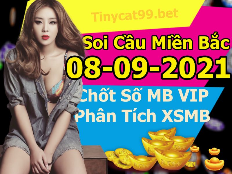 soi cầu xsmb 08-09-2021, soi cầu mb 08-09-2021, dự đoán xsmb 08-09-2021, btl mb 08-09-2021, dự đoán miền bắc 08-09-2021, chốt số mb 08-09-2021, soi cau mien bac 08 09 2021