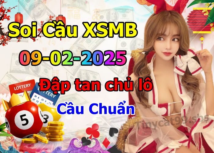 soi cầu xsmb 09-02-2025 soi cầu mb 09-02-2025, dự đoán xsmb 09-02-2025, btl mb 09-02-2025, dự đoán miền bắc 09-02-2025, chốt số mb 09-02-2025, soi cau mien bac 09-02-2025