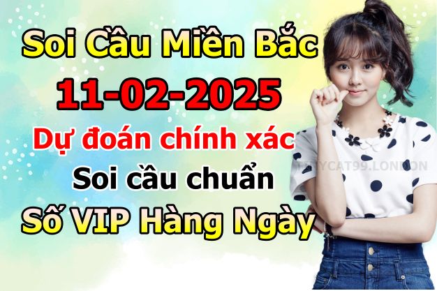 soi cầu xsmb 11/02/2025, soi cầu mb 11 02 2025, dự đoán xsmb 11-02-2025, btl mb 11 02 2025, dự đoán miền bắc 11/02/2025, chốt số mb 11 02 2025, soi cau mien bac 11-02-2025