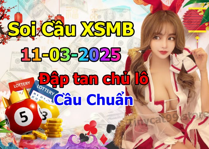 soi cầu xsmb 11/03/2025, soi cầu mb 11 03 2025, dự đoán xsmb 11-03-2025, btl mb 11 03 2025, dự đoán miền bắc 11/03/2025, chốt số mb 11 03 2025, soi cau mien bac 11-03-2025