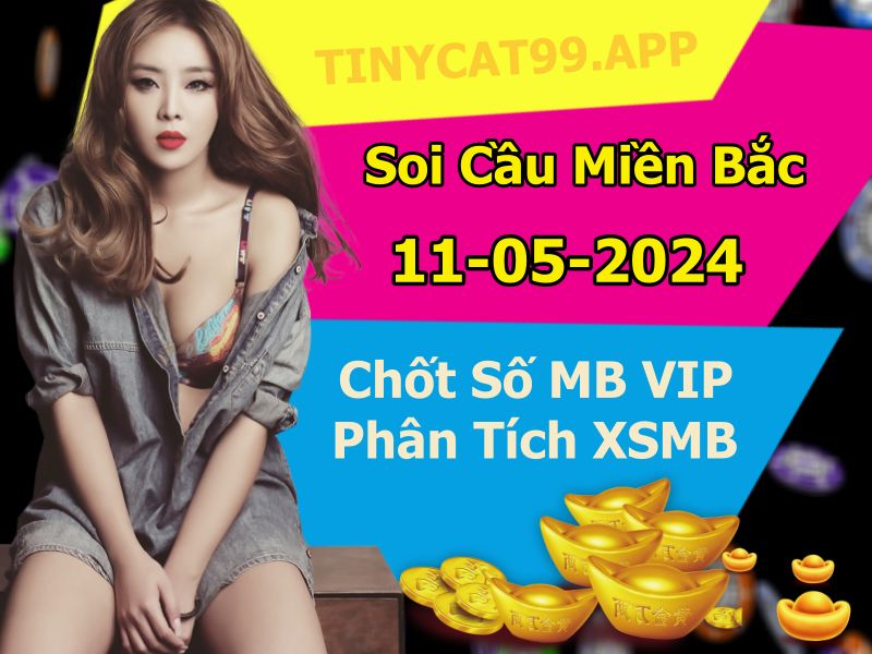 soi cầu xsmb 11/05/2024, soi cầu mb 11/05/2024, dự đoán xsmb 11-05-2024, btl mb 11-05-2024 dự đoán miền bắc 11/05/2024, chốt số mb 11-05-2024, soi cau mien bac 11/05/2024