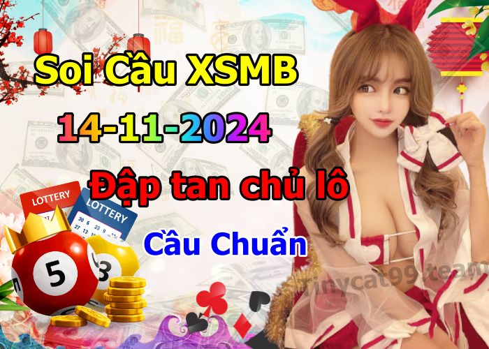 soi cầu xsmb 14-11-2024, soi cầu mb 14-11-2024, dự đoán xsmb 14-11-2024, btl mb 14-11-2024, dự đoán miền bắc 14-11-2024, chốt số mb 14-11-2024, soi cau mien bac 14 11 2024