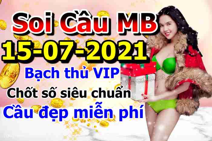 soi cầu xsmb 15-07-2021, soi cầu mb 15-07-2021, dự đoán xsmb 15-07-2021, btl mb 15-07-2021, dự đoán miền bắc 15-07-2021, chốt số mb 15-07-2021, soi cau mien bac 15 07 2021