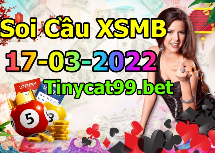 soi cầu xsmb 17-03-2022, soi cầu mb 17-03-2022, dự đoán xsmb 17-03-2022, btl mb 17-03-2022, dự đoán miền bắc 17-03-2022, chốt số mb 17-03-2022, soi cau mien bac 17 03 2022