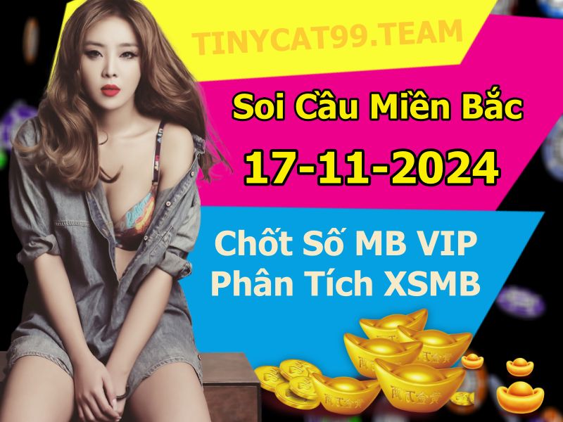 soi cầu xsmb 17-11-2024, soi cầu mb 17-11-2024, dự đoán xsmb 17-11-2024, btl mb 17-11-2024, dự đoán miền bắc 17-11-2024, chốt số mb 17-11-2024, soi cau mien bac 17-11-2024