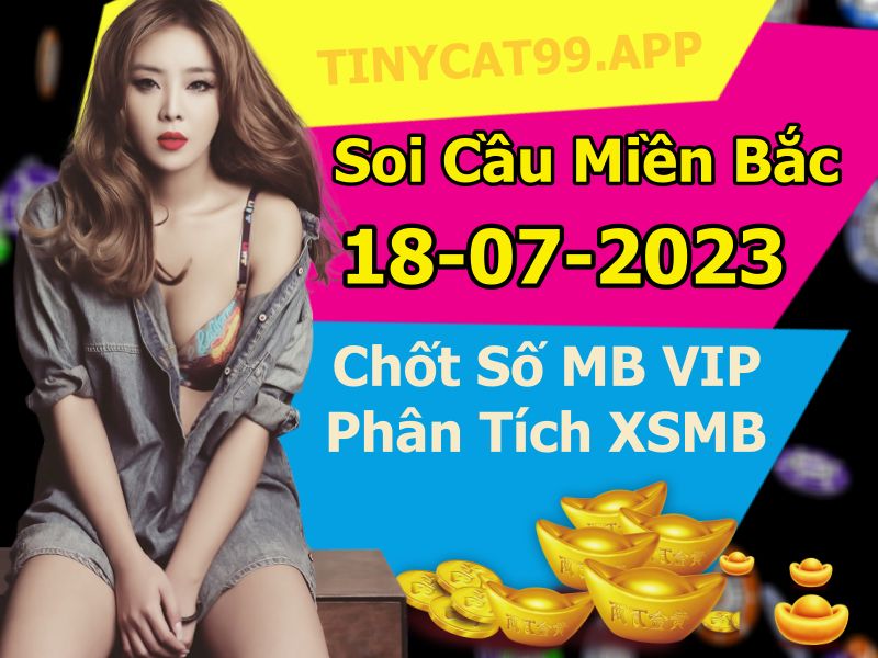 soi cầu xsmb 18/07/23, soi cầu mb 18 07 2023, dự đoán xsmb 18-07-2023, btl mb 18 07 2023, dự đoán miền bắc 18/07/23, chốt số mb 18 07 2023, soi cau mien bac 18-07-2023