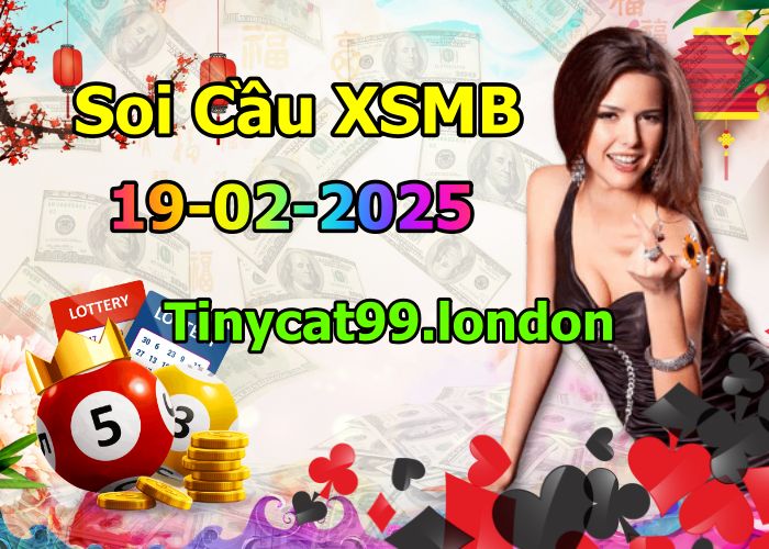 soi cầu xsmb 19/02/2025, soi cầu mb 19 02 2025, dự đoán xsmb 19-02-2025, btl mb 19 02 2025, dự đoán miền bắc 19/02/2025, chốt số mb 19 02 2025, soi cau mien bac 19-02-2025