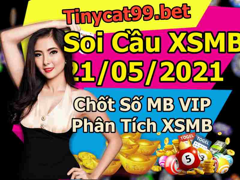 soi cầu xsmb 22-05-2021, soi cầu mb 22-05-2021, dự đoán xsmb 22-05-2021, btl mb 22-05-2021, dự đoán miền bắc 22-05-2021, chốt số mb 22-05-2021, soi cau mien bac 22 05 2021