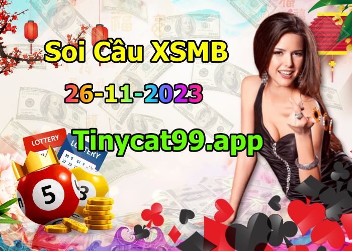 soi cầu xsmb 26-11-2023, soi cầu mb 26-11-2023, dự đoán xsmb 26-11-2023, btl mb 26-11-2023, dự đoán miền bắc 26-11-2023, chốt số mb 26-11-2023, soi cau mien bac 26-11-2023