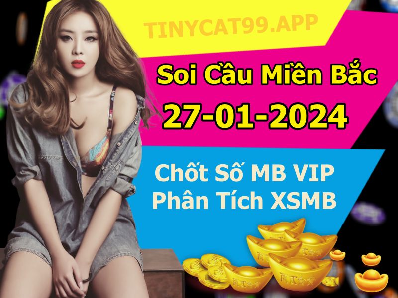 soi cầu xsmb 27/01/2024, soi cầu mb 27/01/2024, dự đoán xsmb 27-01-2024, btl mb 27-01-2024 dự đoán miền bắc 27/01/2024, chốt số mb 27-01-2024, soi cau mien bac 27/01/2024