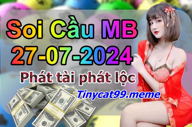 soi cầu xsmb 27/07/2024, soi cầu mb 27/07/2024, dự đoán xsmb 27-07-2024, btl mb 27-07-2024 dự đoán miền bắc 27/07/2024, chốt số mb 27-07-2024, soi cau mien bac 27/07/2024