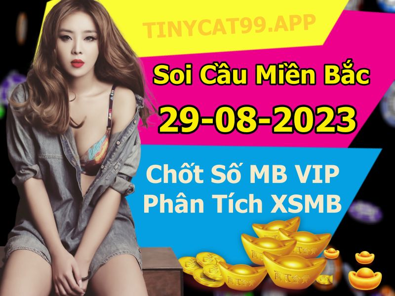 soi cầu xsmb 29/08/23, soi cầu mb 29 08 2023, dự đoán xsmb 29-08-2023, btl mb 29 08 2023, dự đoán miền bắc 29/08/23, chốt số mb 29 08 2023, soi cau mien bac 29-08-2023