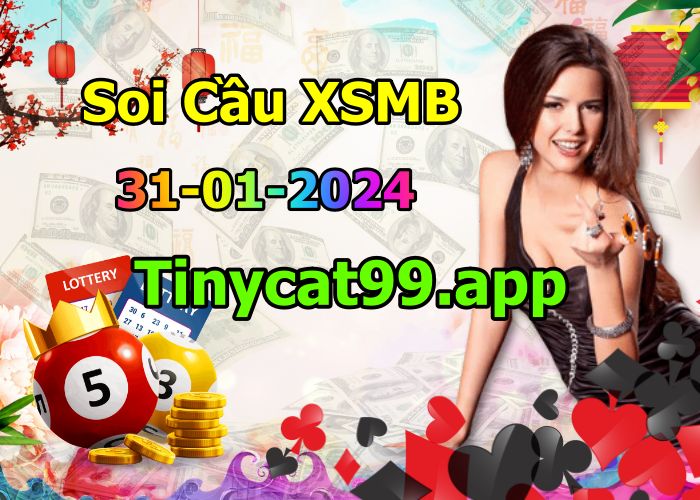 soi cầu xsmb 31 01 2024, soi cầu mb 31-01-2024, dự đoán xsmb 31/01/2024, btl mb 31 01 2024, dự đoán miền bắc 31-01-2024, chốt số mb 31/01/2024, soi cau mien bac 31 01 2024