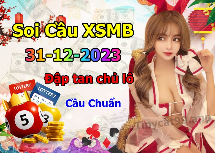 soi cầu xsmb 31-12-2023, soi cầu mb 31-12-2023, dự đoán xsmb 31-12-2023, btl mb 31-12-2023, dự đoán miền bắc 31-12-2023, chốt số mb 31-12-2023, soi cau mien bac 31-12-2023