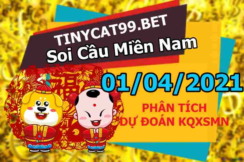 soi cầu xsmn 01-04-2021, soi cầu mn 01-04-2021, dự đoán xsmn 01-04-2021, btl mn 01-04-2021, dự đoán miền nam 01-04-2021, chốt số mn 01-04-2021, soi cau mien nam 01 04 2021