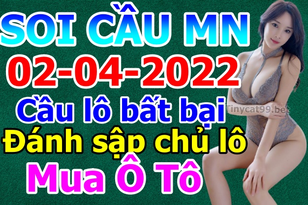 soi cầu xsmn 02 04 2022, soi cầu mn 02-04-2022, dự đoán xsmn 02-04-2022, btl mn 02-04-2022, dự đoán miền nam 02-04-2022, chốt số mn 02-04-2022, soi cau mien nam 02-04-2022