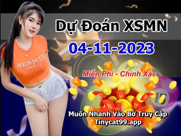 soi cầu xsmn 04-11-2023, soi cầu mn 04-11-2023, dự đoán xsmn 04-11-2023, btl mn 04-11-2023, dự đoán miền nam 04-11-2023, chốt số mn 04-11-2023, soi cau mien nam 04-11-2023