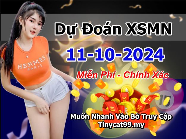 soi cầu xsmn 11-10-2024, soi cầu mn 11-10-2024, dự đoán xsmn 11-10-2024, btl mn 11-10-2024, dự đoán miền nam 11-10-2024, chốt số mn 11-10-2024, soi cau mien nam 11-10-2024