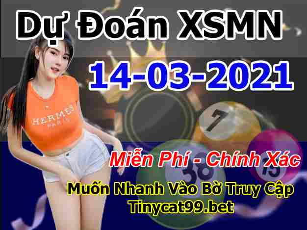 soi cầu xsmn 14 03 2021, soi cầu mn 14-03-2021, dự đoán xsmn 14-03-2021, btl mn 14-03-2021, dự đoán miền nam 14-03-2021, chốt số mn 14-03-2021, soi cau mien nam 14-03-2021