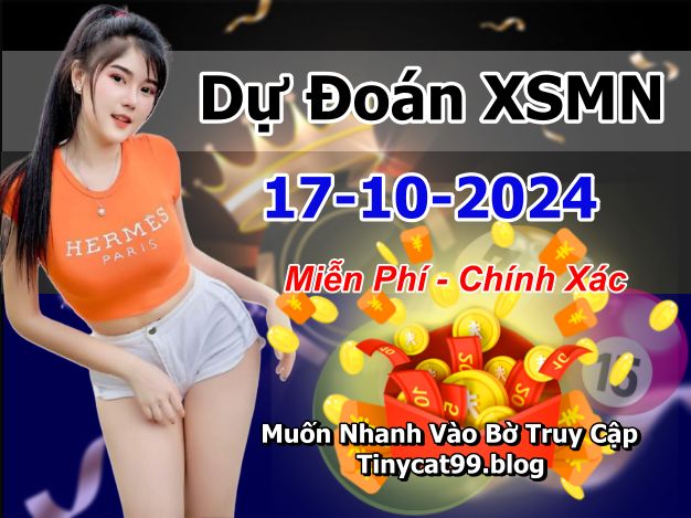 soi cầu xsmn 17-10-2024, soi cầu mn 17-10-2024, dự đoán xsmn 17-10-2024, btl mn 17-10-2024, dự đoán miền nam 17-10-2024, chốt số mn 17-10-2024, soi cau mien nam 17 10 2024