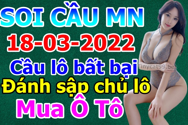 soi cầu xsmn 18-03-2022, soi cầu mn 18-03-2022, dự đoán xsmn 18-03-2022, btl mn 18-03-2022, dự đoán miền nam 18-03-2022, chốt số mn 18-03-2022, soi cau mien nam 18-03-2022