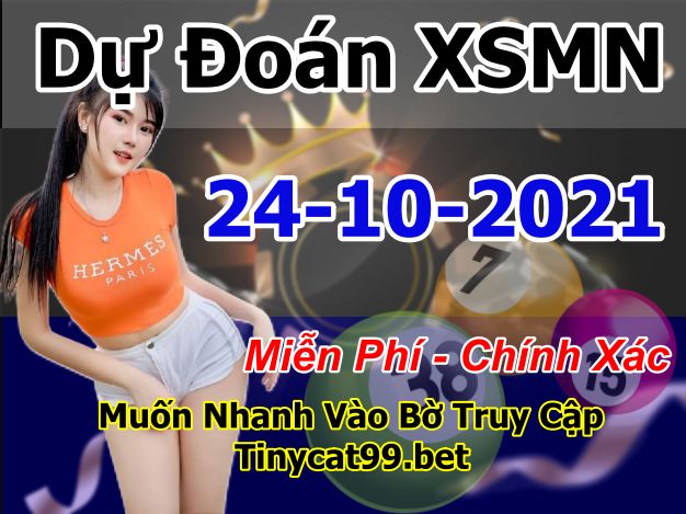 soi cầu xsmn 24 10 2021, soi cầu mn 24-10-2021, dự đoán xsmn 24-10-2021, btl mn 24-10-2021, dự đoán miền nam 24-10-2021, chốt số mn 24-10-2021, soi cau mien nam 24-10-2021