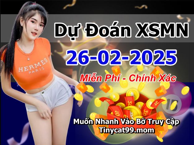 soi cầu xsmn 26 02 2025, soi cầu mn 26 02 2025, dự đoán xsmn 26/02/2025, btl mn 26 02 2025, dự đoán miền nam 26 02-2025, chốt số mn 26 02 2025, soi cau mien nam 26 02 2025