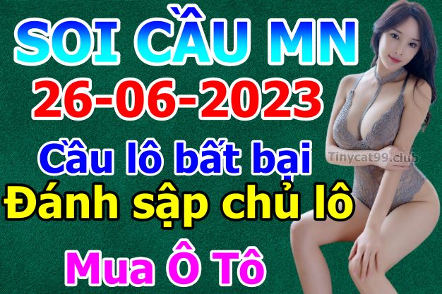 vsoi cầu xsmn 26-6-2023, soi cầu mn 26/6/2023, dự đoán xsmn 26-6-2023, btl mn 26 6 23, dự đoán miền nam 26/6/2023, chốt số mn 26-6-2023, soi cau mien nam 26-6-2023