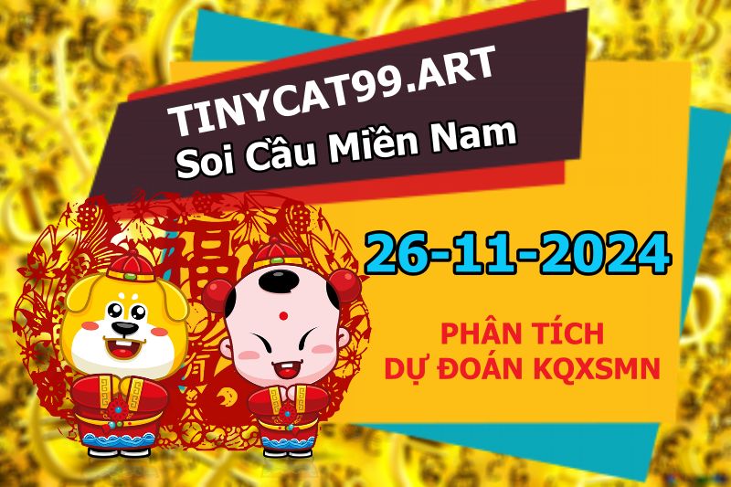 soi cầu xsmn 26 11 2024, soi cầu mn 26/11/2024, dự đoán xsmn 26 11 2024, btl mn 26-11-2024, dự đoán miền nam 26/11/2024, chốt số mn 26 11 2024, soi cau mien nam 26-11-2024