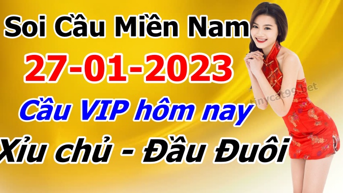 soi cầu xsmn 27-01-2023, soi cầu mn 27-01-2023, dự đoán xsmn 27-01-2023, btl mn 27-01-2023, dự đoán miền nam 27-01-2023, chốt số mn 27-01-2023, soi cau mien nam 27-01-2023