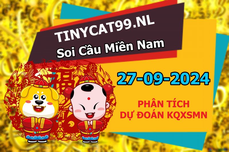 soi cầu xsmn 27-09-2024, soi cầu mn 27-09-2024, dự đoán xsmn 27-09-2024, btl mn 27-09-2024, dự đoán miền nam 27-09-2024, chốt số mn 27-09-2024, soi cau mien nam 27-09-2024