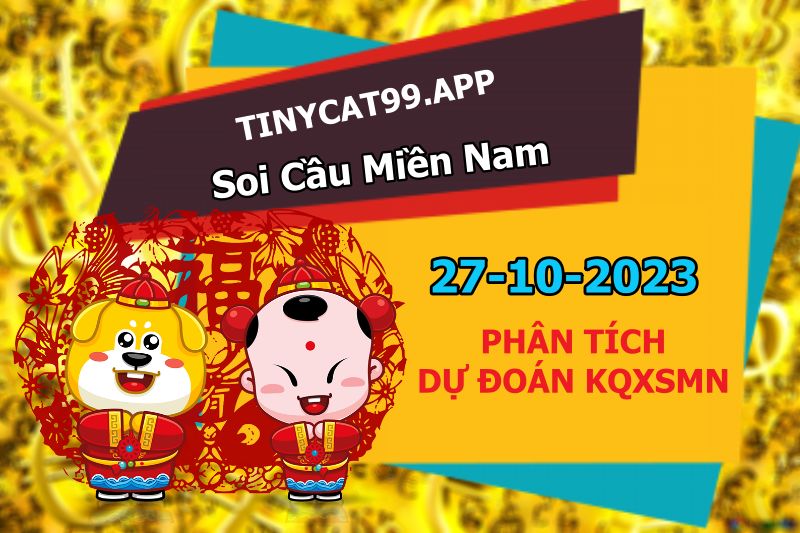 soi cầu xsmn 27-10-2023, soi cầu mn 27-10-2023, dự đoán xsmn 27-10-2023, btl mn 27-10-2023, dự đoán miền nam 27-10-2023, chốt số mn 27-10-2023, soi cau mien nam 27-10-2023