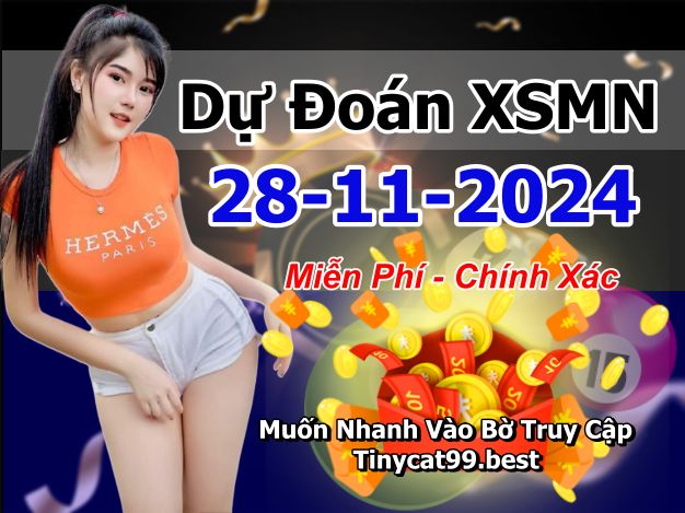 soi cầu xsmn 28-11-2024, soi cầu mn 28-11-2024, dự đoán xsmn 28-11-2024, btl mn 28-11-2024, dự đoán miền nam 28-11-2024, chốt số mn 28-11-2024, soi cau mien nam 28 11 2024