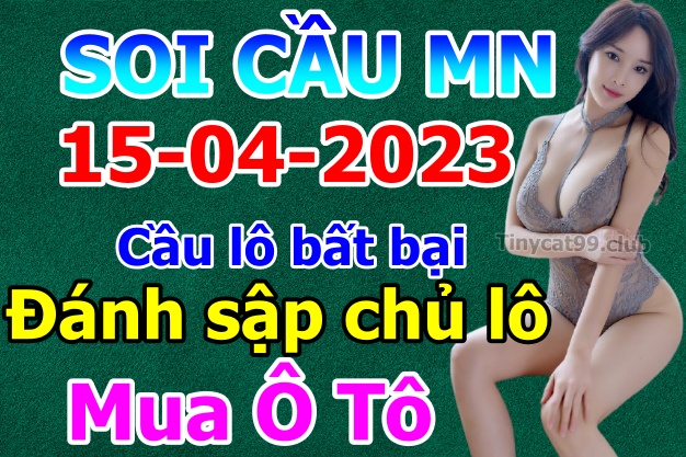 soi cầu xsmn 15-04 2023, soi cầu mn 15-04-2023, dự đoán xsmn 15-04-2023, btl mn 15-04-2023, dự đoán miền nam 15-04-2023, chốt số mn 15-04-2023, soi cau mien nam 15-04-2023