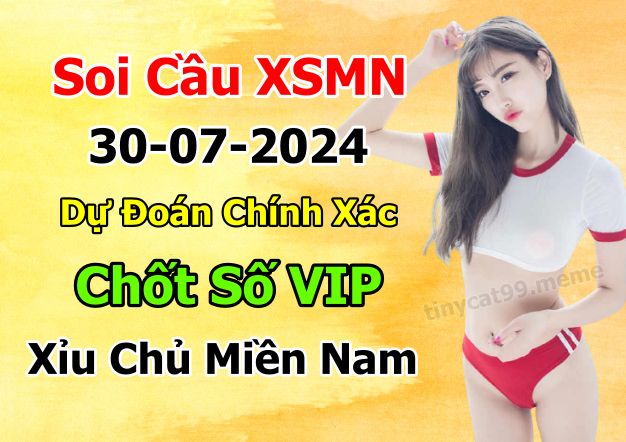 soi cầu xsmn 30 07 2024, soi cầu mn 30/07/2024, dự đoán xsmn 30 07 2024, btl mn 30-07-2024, dự đoán miền nam 30/07/2024, chốt số mn 30 07 2024, soi cau mien nam 30-07-2024