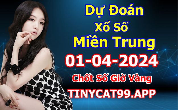 soi cầu xsmt 01 04 2024, soi cầu mt 01/04/2024, dự đoán xsmt 01-04-2024, btl mt 01 04 2024, dự đoán miền trung 01/04/2024, chốt số mt 01-04-2024, soi cau mien trung 01-04-2024