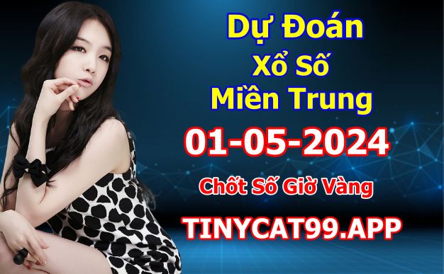 Soi cầu xsmt 01-05-2024, soi cầu mt 01-05-2024, dự đoán xsmt 01-05-2024, btl mt 01-05-2024, dự đoán miền trung 01-05-2024, chốt số mt 01-05-2024, soi cau mien trung 01 05 2024