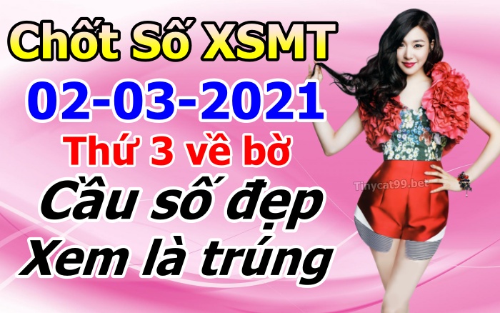 soi cầu xsmt 02-03-2021, soi cầu mt 02-03-2021, dự đoán xsmt 02-03-2021, btl mt 02-03-2021, dự đoán miền trung 02-03-2021, chốt số mt 02-03-2021, soi cau mien trung 02 03 2021